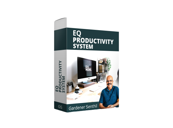 EQ Productivity System| Best Emotional Intelligence Courses | Gardener Senthil